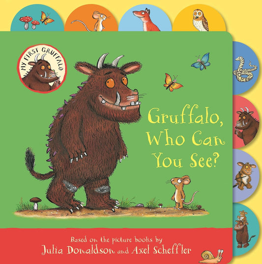 Gruffalo, Who Can You See? (Board book) A preschool tabbed board book