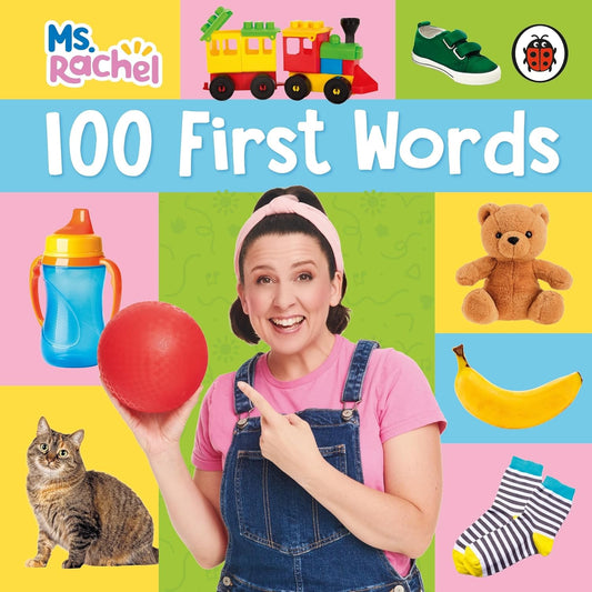 Ms Rachel: 100 First Words: Encouraging Toddler Speech Development (Board book)